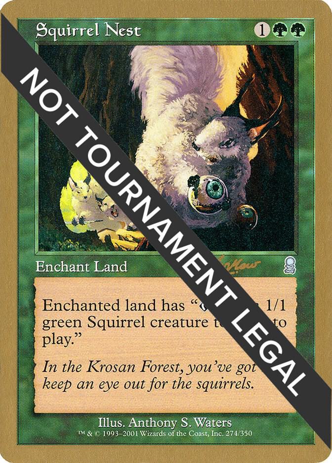 Squirrel Nest (Sim Han How) [World Championship Decks 2002]