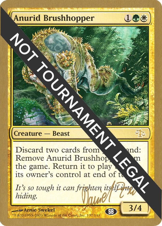 Anurid Brushhopper (Daniel Zink) (SB) [World Championship Decks 2003]