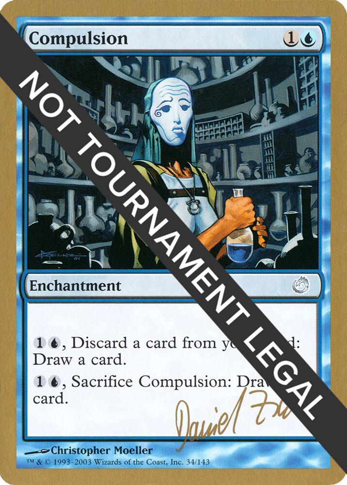 Compulsion (Daniel Zink) [World Championship Decks 2003]
