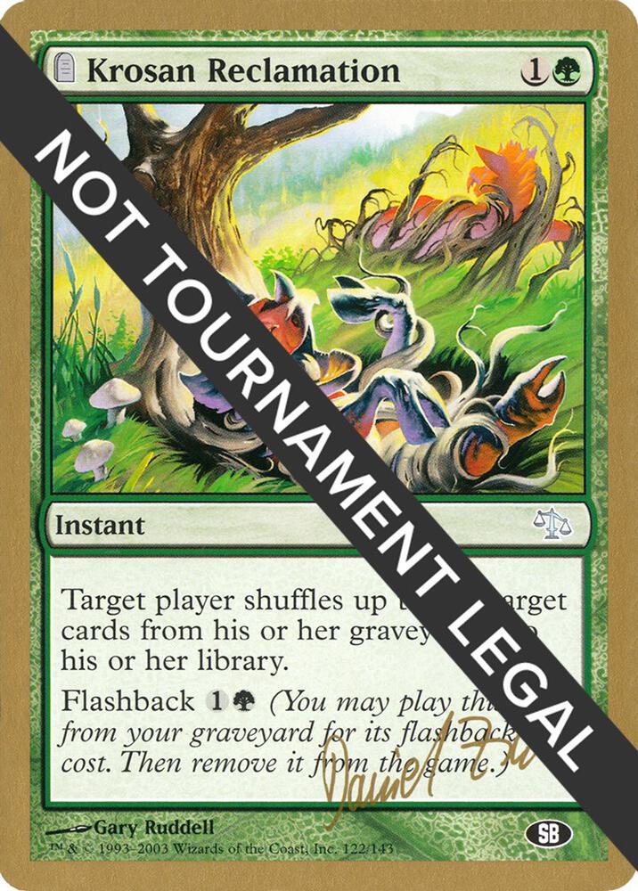 Krosan Reclamation (Daniel Zink) (SB) [World Championship Decks 2003]