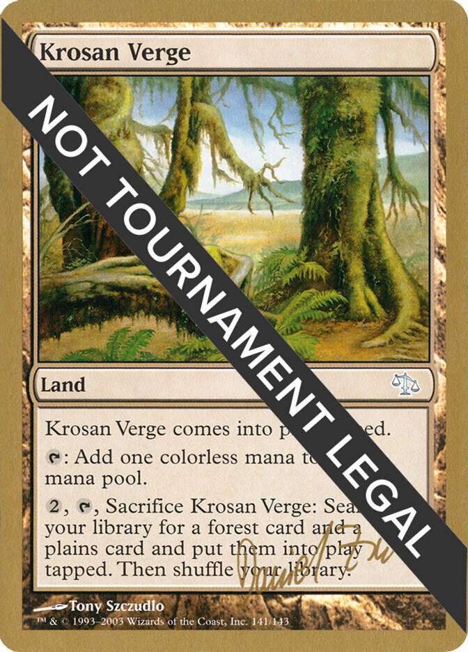 Krosan Verge (Daniel Zink) [World Championship Decks 2003]