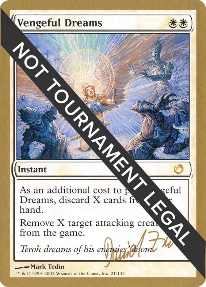 Vengeful Dreams (Daniel Zink) [World Championship Decks 2003]