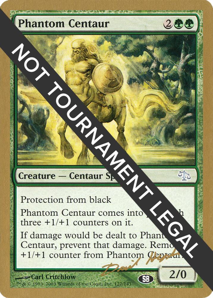 Phantom Centaur (Dave Humpherys) (SB) [World Championship Decks 2003]