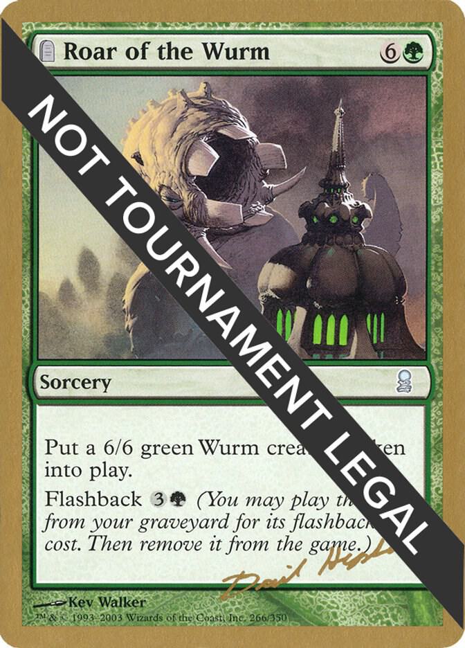 Roar of the Wurm (Dave Humpherys) [World Championship Decks 2003]