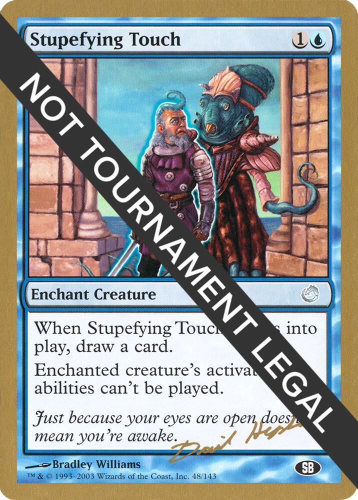 Stupefying Touch (Dave Humpherys) (SB) [World Championship Decks 2003]
