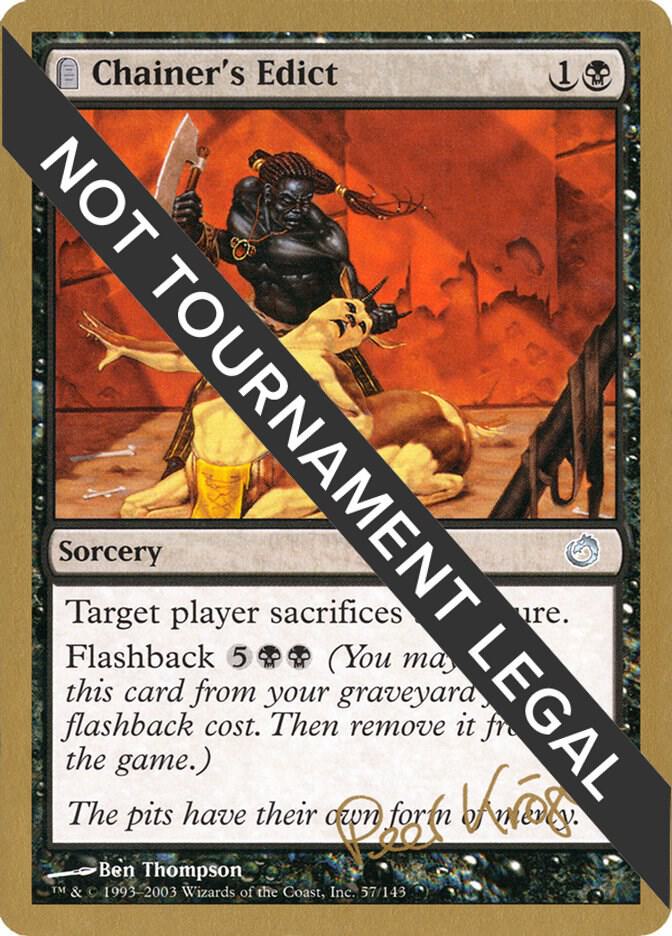 Chainer's Edict (Peer Kroger) [World Championship Decks 2003]