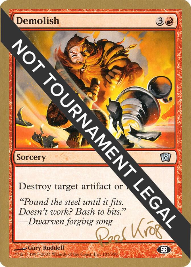 Demolish (Peer Kroger) (SB) [World Championship Decks 2003]