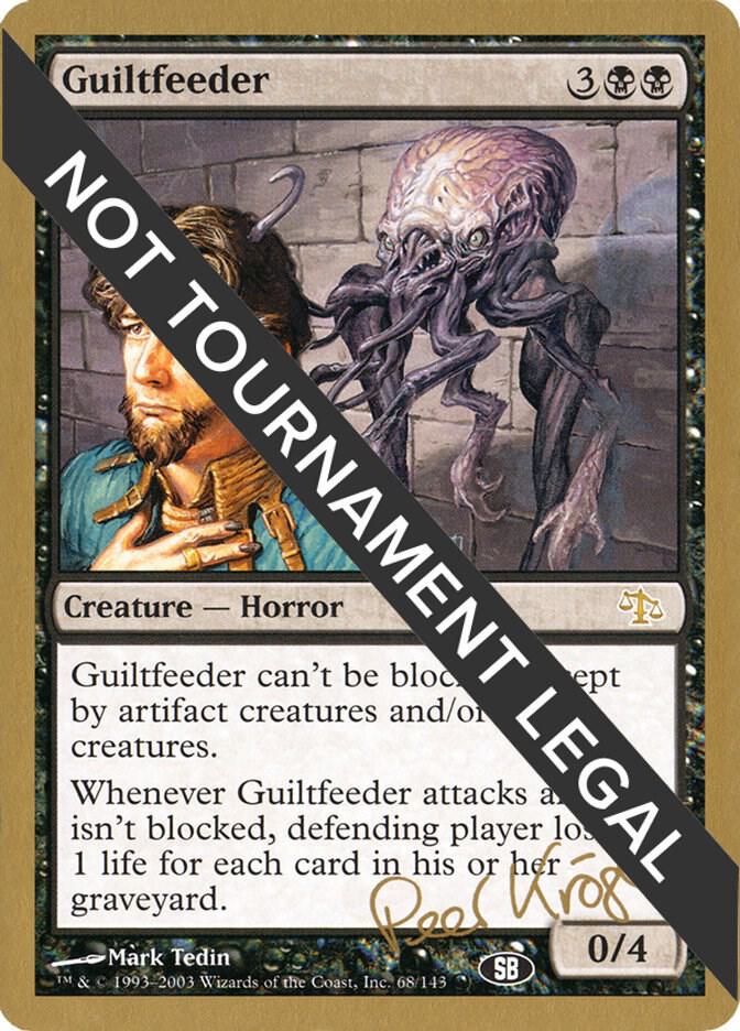 Guiltfeeder (Peer Kroger) (SB) [World Championship Decks 2003]