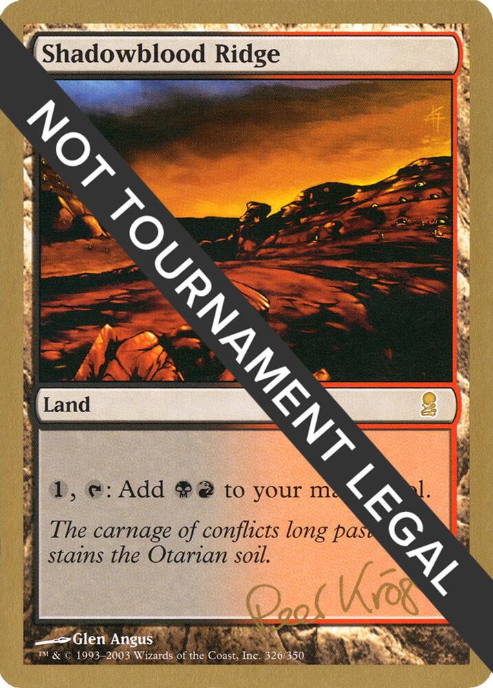 Shadowblood Ridge (Peer Kroger) [World Championship Decks 2003]