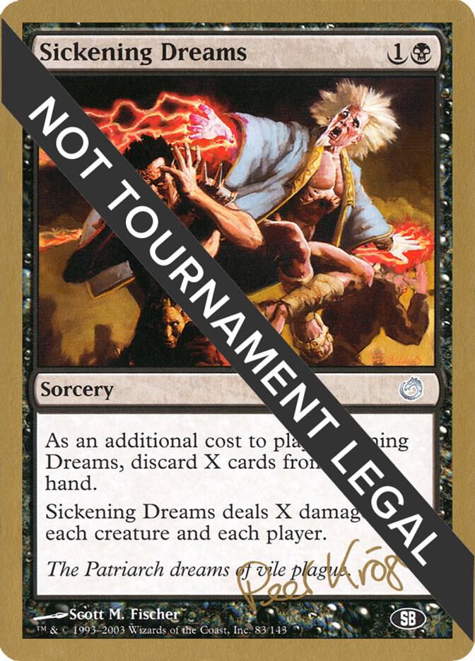 Sickening Dreams (Peer Kroger) (SB) [World Championship Decks 2003]