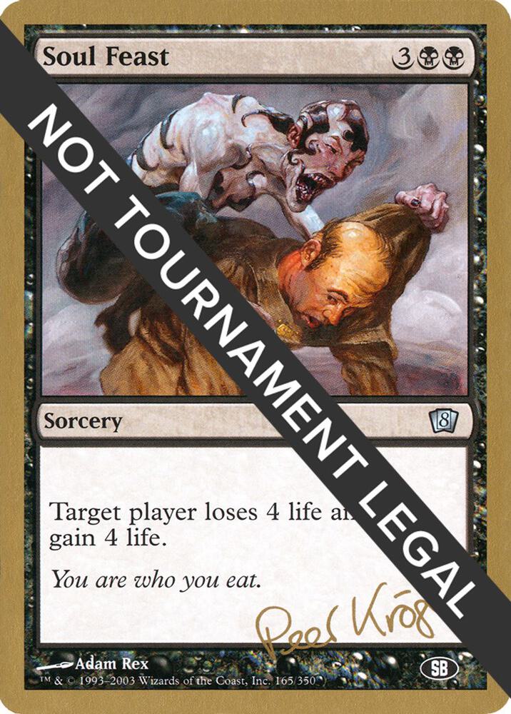 Soul Feast (Peer Kroger) (SB) [World Championship Decks 2003]
