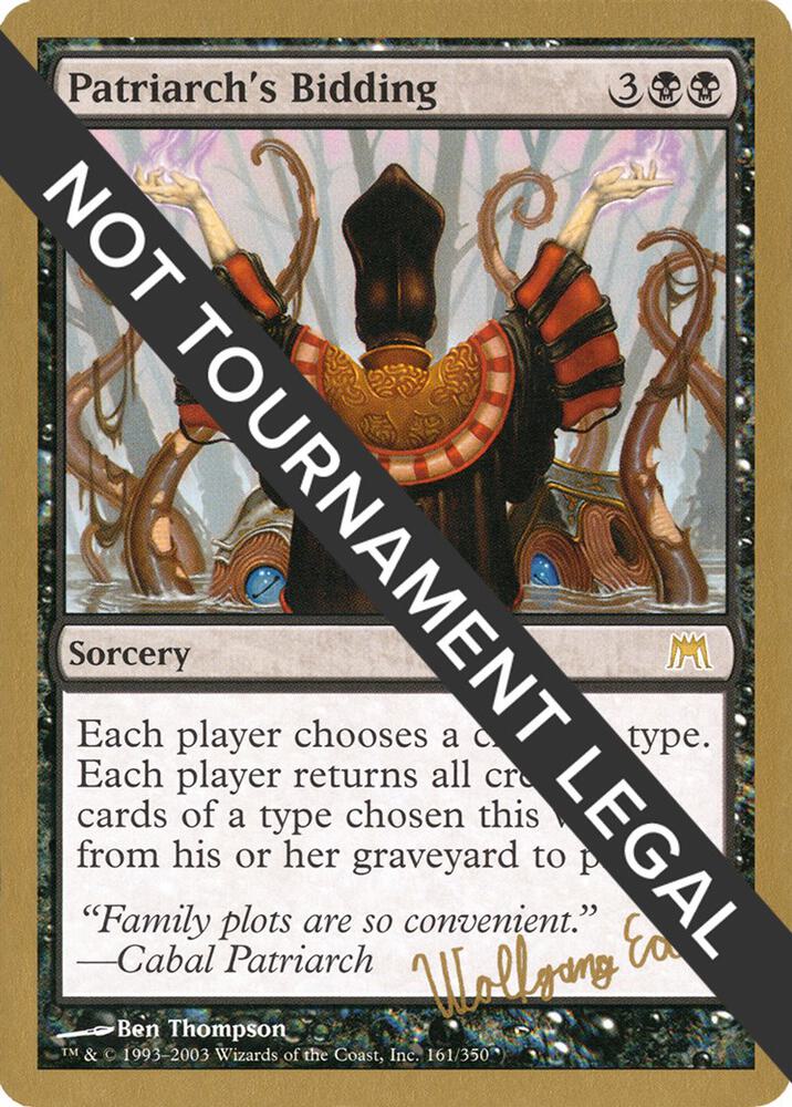 Patriarch's Bidding (Wolfgang Eder) [World Championship Decks 2003]