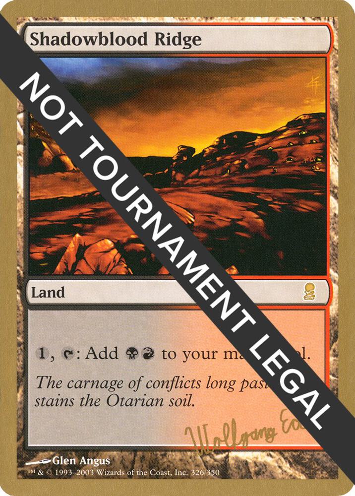 Shadowblood Ridge (Wolfgang Eder) [World Championship Decks 2003]