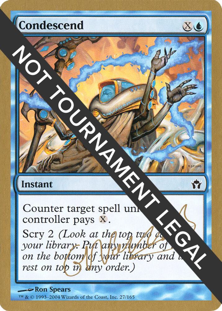 Condescend (Gabriel Nassif) [World Championship Decks 2004]