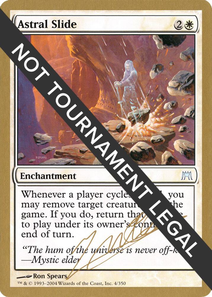 Astral Slide (Julien Nuijten) [World Championship Decks 2004]