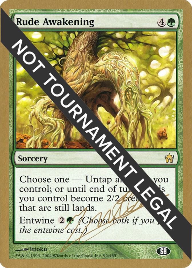 Rude Awakening (Julien Nuijten) (SB) [World Championship Decks 2004]