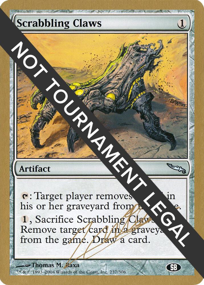 Scrabbling Claws (Julien Nuijten) (SB) [World Championship Decks 2004]