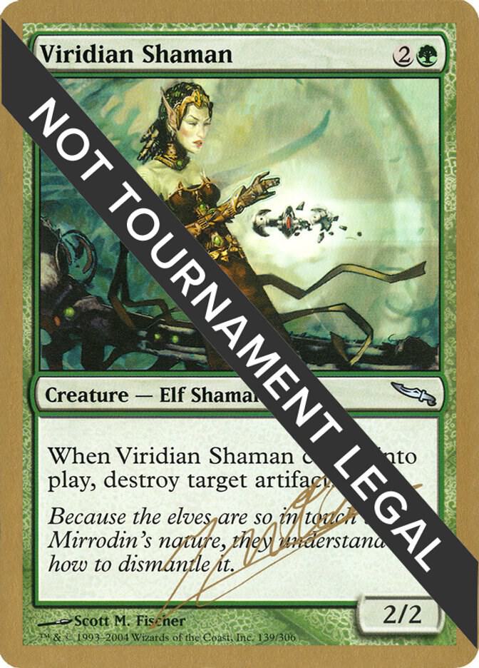 Viridian Shaman (Julien Nuijten) [World Championship Decks 2004]