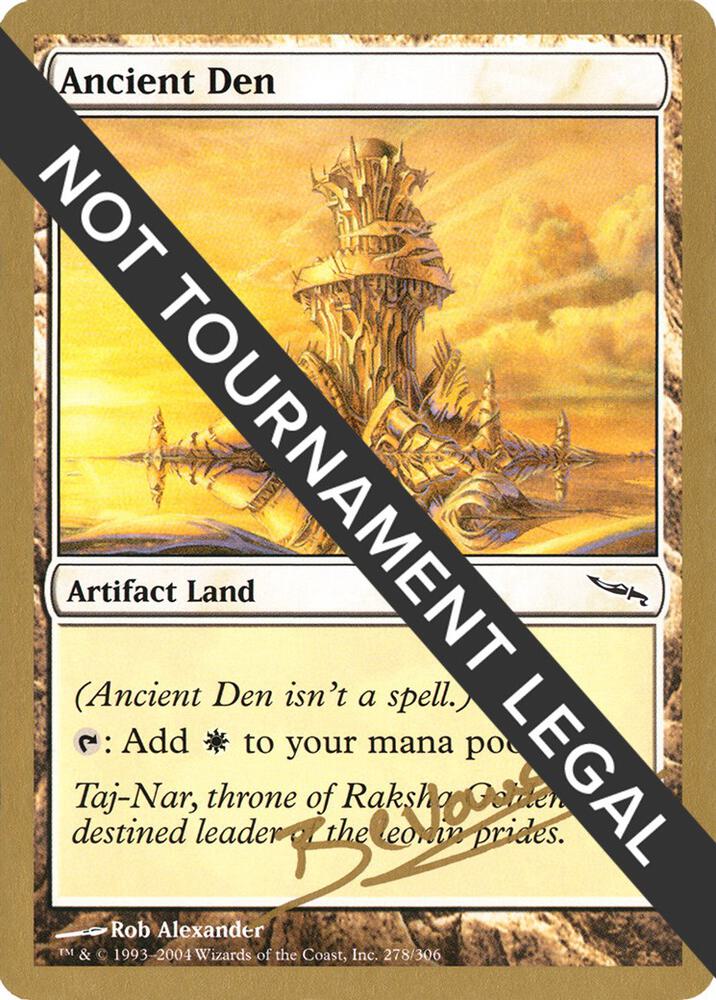 Ancient Den (Manuel Bevand) [World Championship Decks 2004]