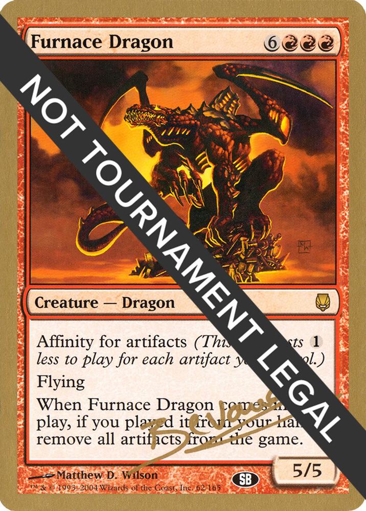 Furnace Dragon (Manuel Bevand) (SB) [World Championship Decks 2004]