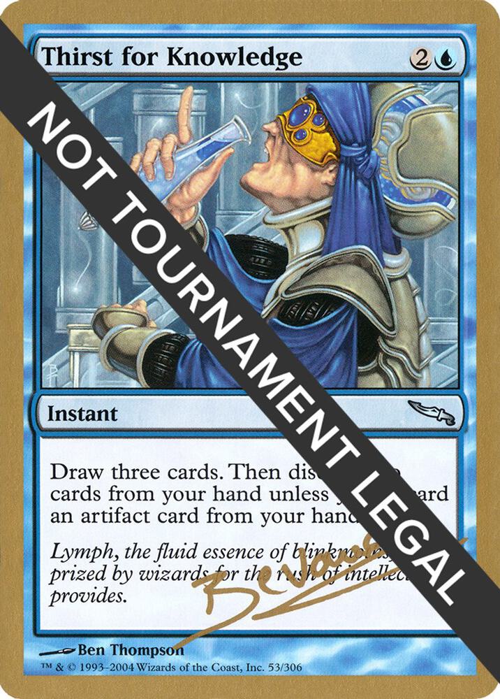 Thirst for Knowledge (Manuel Bevand) [World Championship Decks 2004]