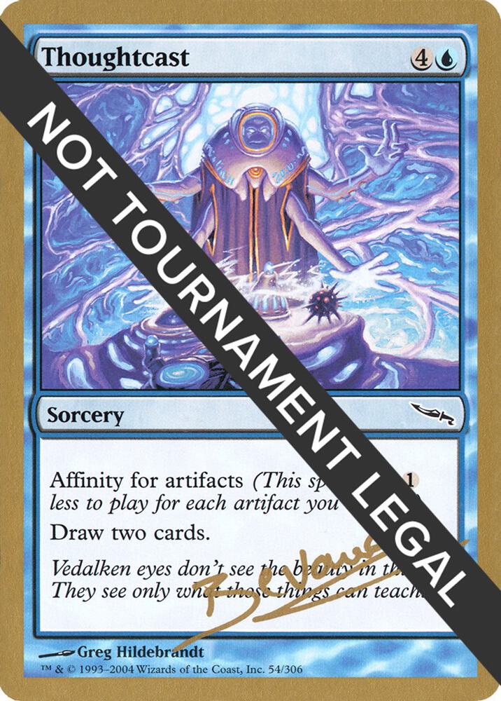 Thoughtcast (Manuel Bevand) [World Championship Decks 2004]