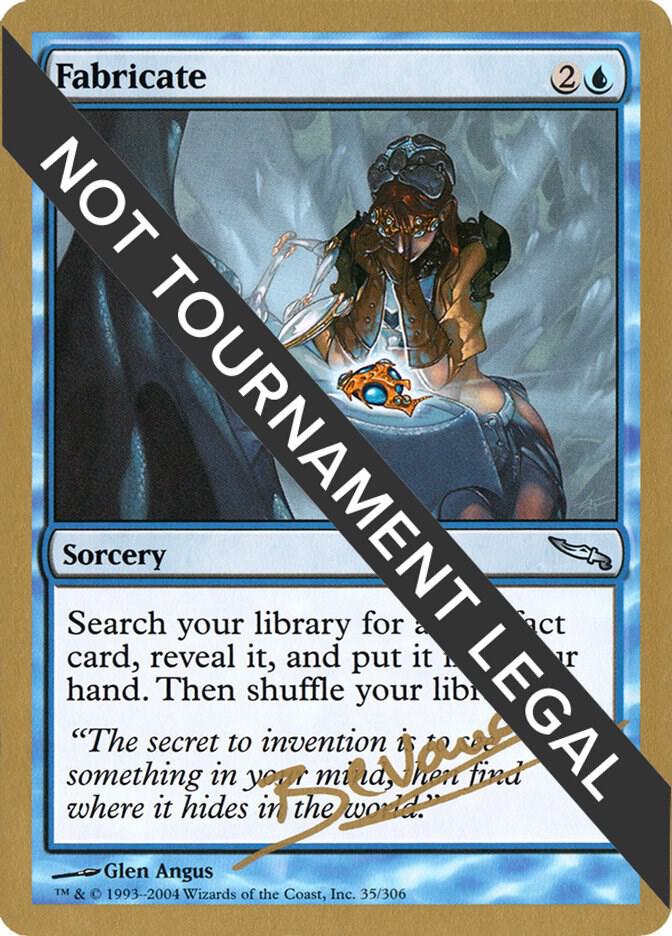 Fabricate (Manuel Bevand) [World Championship Decks 2004]