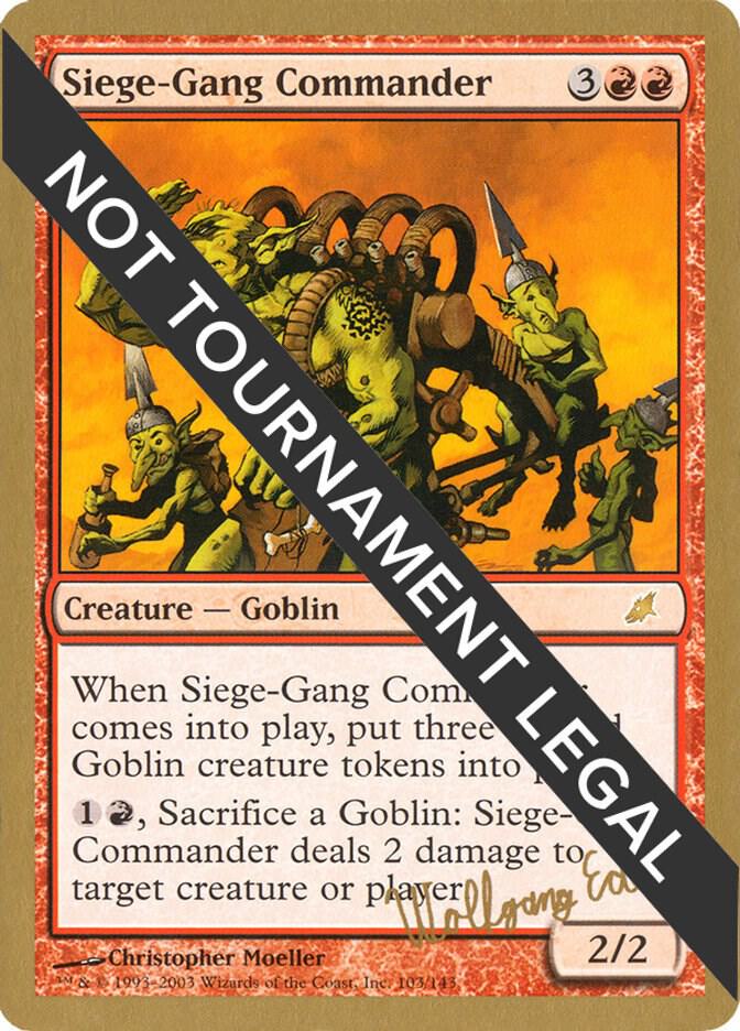 Siege-Gang Commander (Wolfgang Eder) [World Championship Decks 2003]