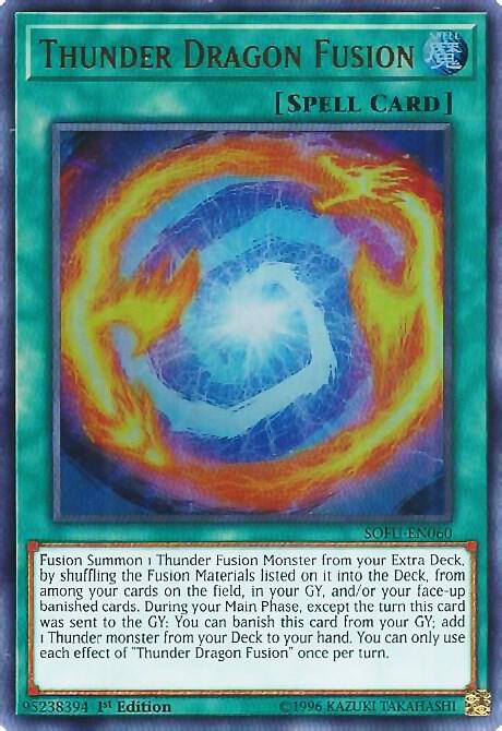 Thunder Dragon Fusion [SOFU-EN060] Ultra Rare