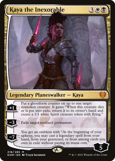 Kaya the Inexorable [Kaldheim]