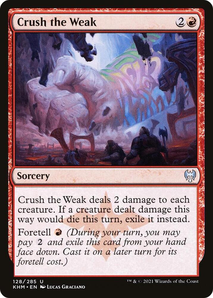 Crush the Weak [Kaldheim]