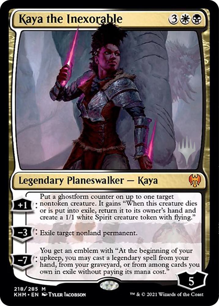 Kaya the Inexorable (Promo Pack) [Kaldheim Promos]