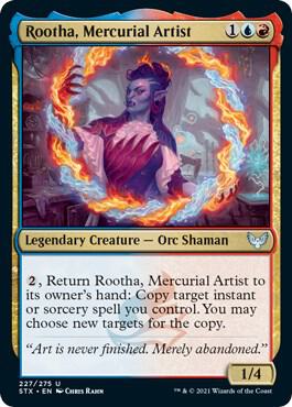 Rootha, Mercurial Artist [Strixhaven: School of Mages]