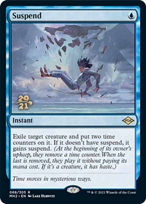 Suspend [Modern Horizons 2 Prerelease Promos]