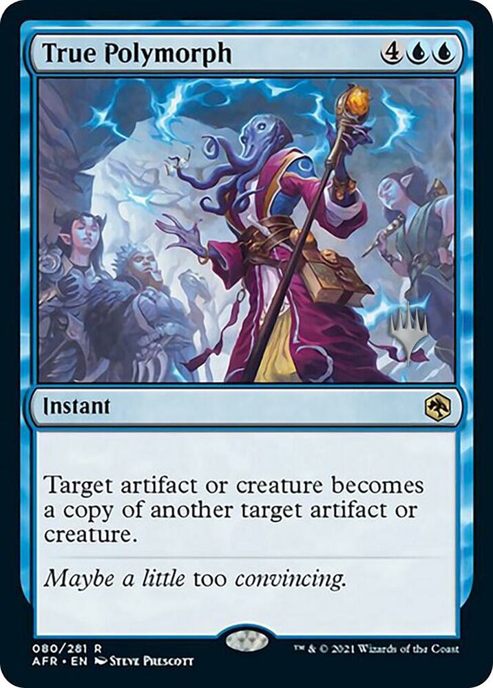 True Polymorph (Promo Pack) [Dungeons & Dragons: Adventures in the Forgotten Realms Promos]