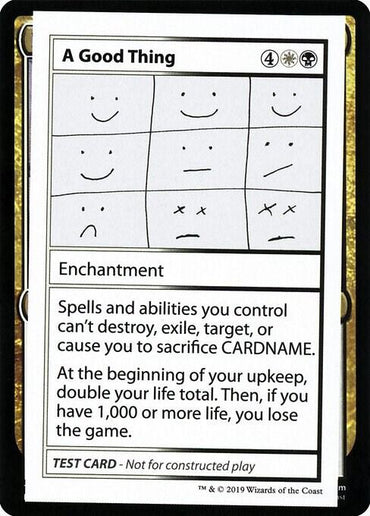 A Good Thing (2021 Edition) [Mystery Booster Playtest Cards]