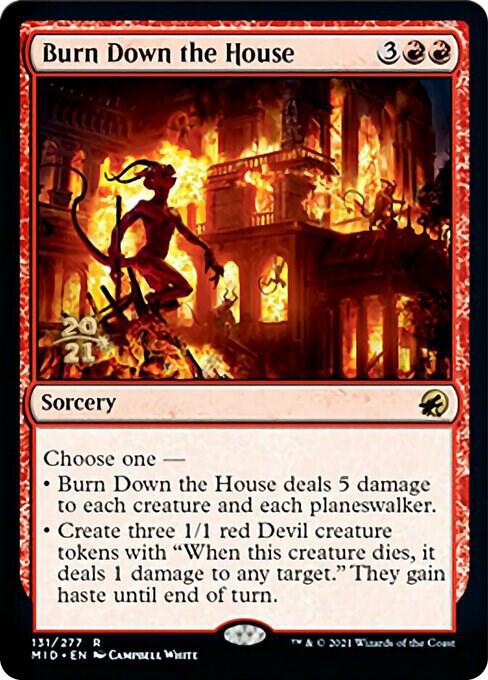 Burn Down the House [Innistrad: Midnight Hunt Prerelease Promos]