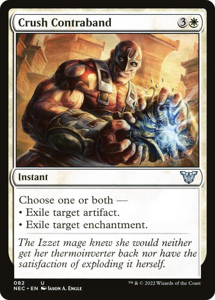 Crush Contraband [Kamigawa: Neon Dynasty Commander]