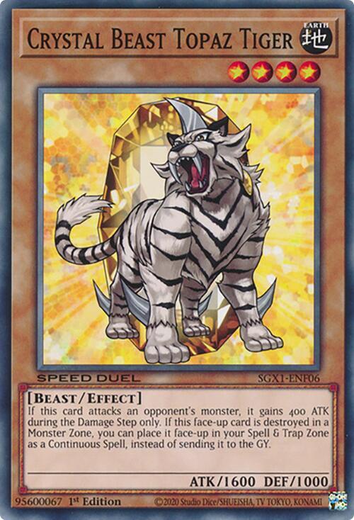 Crystal Beast Topaz Tiger [SGX1-ENF06] Common