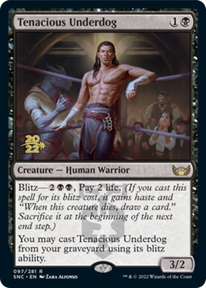 Tenacious Underdog [Streets of New Capenna Prerelease Promos]
