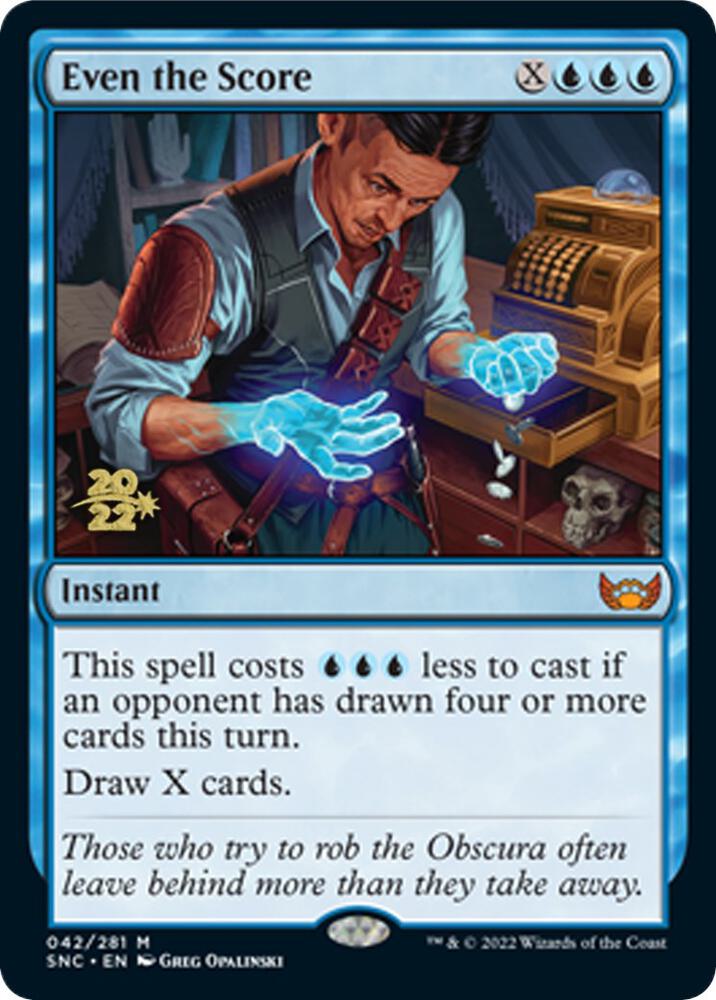 Even the Score [Streets of New Capenna Prerelease Promos]