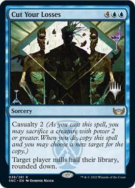 Cut Your Losses (Promo Pack) [Streets of New Capenna Promos]