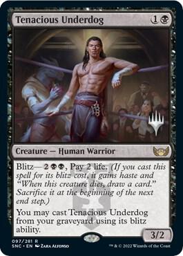 Tenacious Underdog (Promo Pack) [Streets of New Capenna Promos]