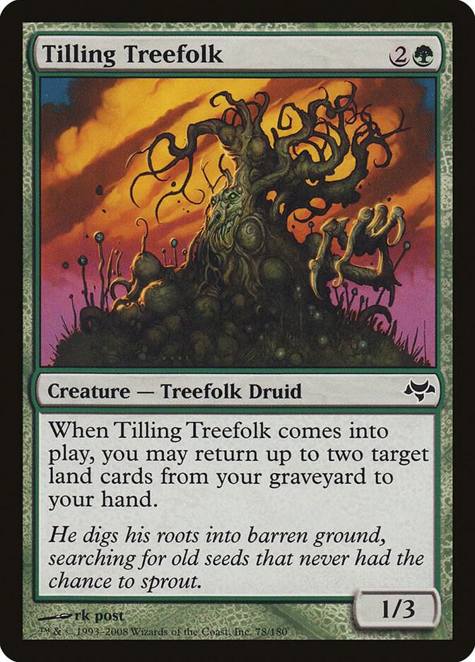 Tilling Treefolk [Eventide]