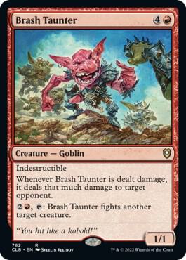Brash Taunter [Commander Legends: Battle for Baldur's Gate]