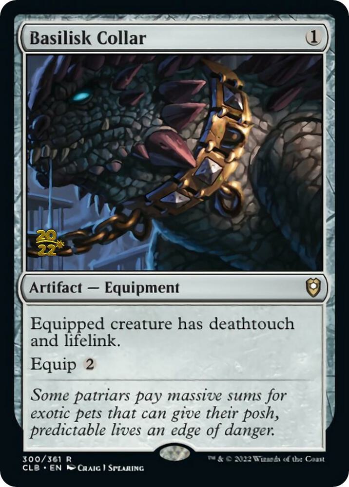 Basilisk Collar [Commander Legends: Battle for Baldur's Gate Prerelease Promos]
