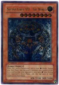 Arcana Force XXI - The World [LODT-EN016] Ultimate Rare