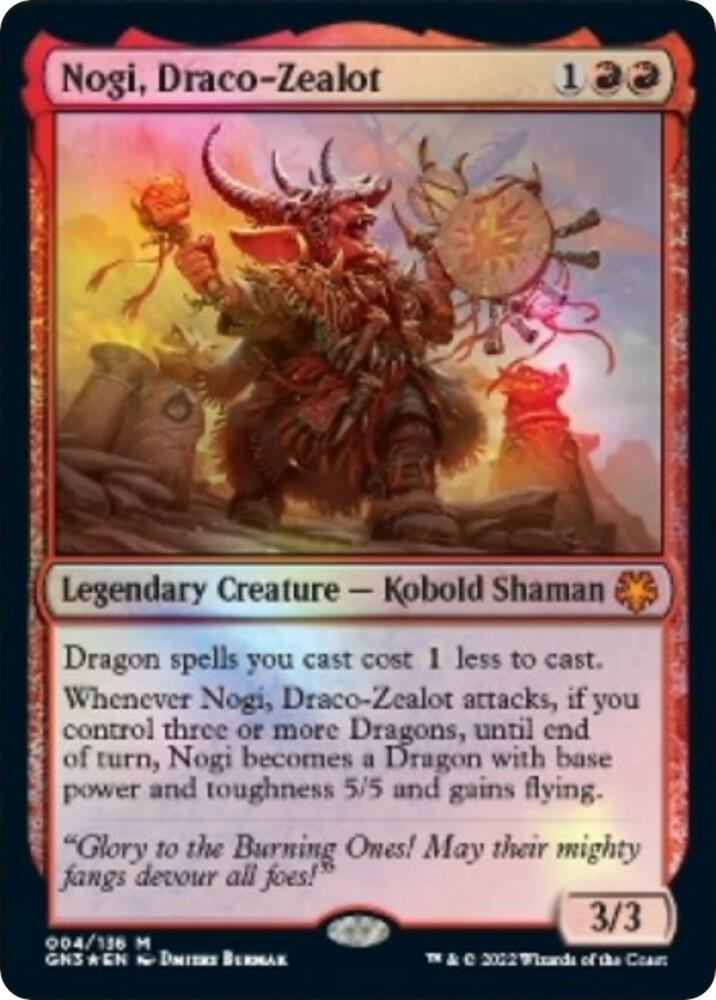 Nogi, Draco-Zealot [Game Night: Free-for-All]