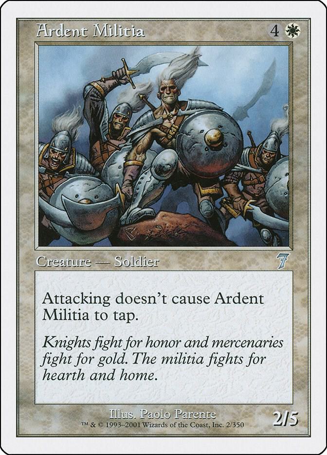 Ardent Militia [Seventh Edition]