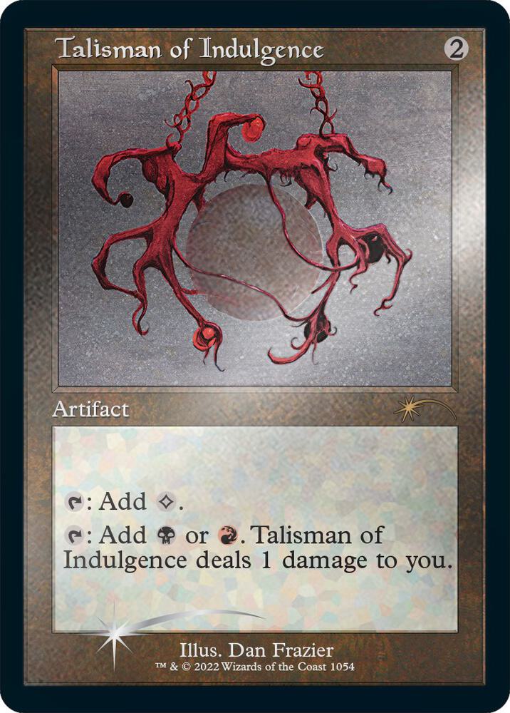 Talisman of Indulgence (Foil Etched) [Secret Lair Drop Series]
